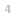 4 
